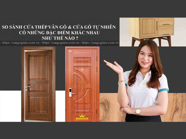 So sánh cửa thép vân gỗ và cửa gỗ tự nhiên